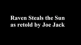 Raven Steals the Sun
