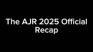 The AJR 2025 Official Recap (Teaser Trailer 1)