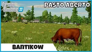 FS22 Mapas | Conhecendo BANTIKOW Campos Grandes e Cercado de Vacas | Farming Simulator 22