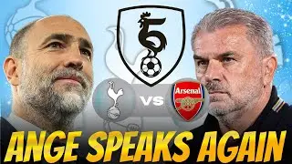 🗣️ Ange Speaks Again | Tudor Debut | The North London Derby Review | Episode 57