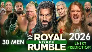 WWE ROYAL Rumble 2026 ENTRY PREDICTIONS, 30 Men Royal Rumble 2026 Entry