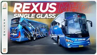 Ganteng Juga REXUS SL+ MHD Versi Single Glass Dari Karoseri PIALA MAS Ini