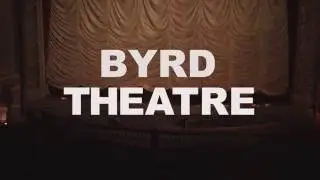 Loyal to Local: Getting to know the Byrd Theatre