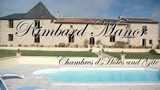 Rimbard Manor:  Chambres d'H&ocirc;tes and G&icirc;te, in the Vienne region of France