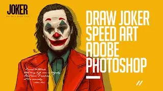 JOKER 2019 - SPEED ART ADOBE PHOTOSHOP, tutorial #ADOBEPHOTOSHOP #TUTORIAL #ILLUSTRATION
