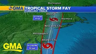 Tropical Storm Fay threatens East Coast l GMA