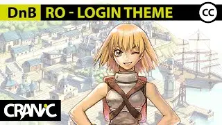 Login Theme (Drum and Bass Remix) &ndash; Ragnarok Online