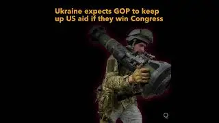 Ukraine Expects Republicans to Keep Up US Aid If They Win Congress
