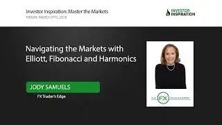 Navigating the Markets with Elliott, Fibonacci, and Harmonics | Jody Samuels