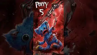 🔥Poppy Playtime Chapter 1-4 Favourite Chapters - Poppy Playtime Chapter 5