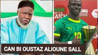 CAN BI OUSTAZ ALIOUNE SALL SADIO MANE..