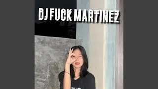 DJ FUCK MARTINEZ JEDAG-JEDUG