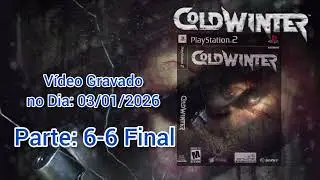 ColdWinter ONLINE DIRETO DO PS2 03/01/2026 