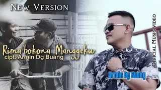 NEW VERSION ARMIN DG BUANG || RIMA'BOKONA MANGGEKU || (official music video)