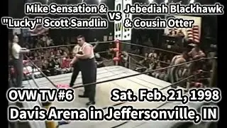 Jebediah Blackhawk & Cousin Otter vs Mike Sensation & 