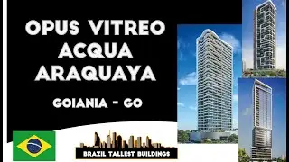 Edifícios | Opus Vítreo, Acqua e Araguaya | Goiania - GO