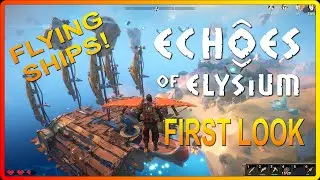 Echoes Of Elysium | Crafting Airships In A Clockwork World | The First Adventure Begins!