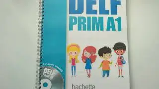 Pr&eacute;paration &agrave; L&rsquo;examen Du Delf Prim A1