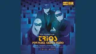 Trio for Flute, Cello & Piano, H. 300: II. Adagio