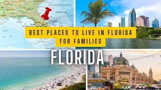 Best places to live in Florida for Families | Good places to live in Florida @MyUSABlogs