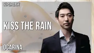 SUPER EASY: How to play Kiss the Rain  by Yiruma on Ocarina (Tutorial)