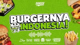 JINGLE BURGER BANGOR - BURGERNYA INDONESIA