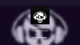 DROPPER 2.0