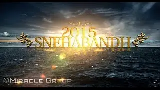 FlashBack | Snehabandh2015 | Miracle Group.