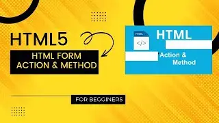 Html5 for Begginer  part 6( HTML FORM  ACTION & METHOD )  #html5 #formaction #formmethod