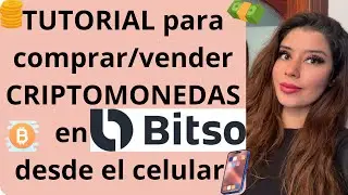 TUTORIAL DE BITSO: &iquest;c&oacute;mo COMPRAR/VENDER CRIPTOMONEDAS EN BISTO DESDE EL CELULAR?  #70