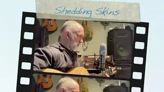 Shedding Skins