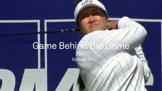 Game Behind the Game Part 3
