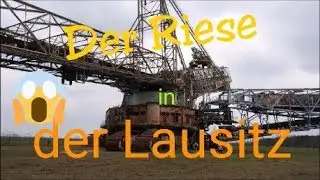 Schaufelradbagger / Ein RIESE in der Lausitz  / Das blaue Wunder / Lost Place