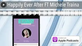 Happily Ever After FT Michele Traina