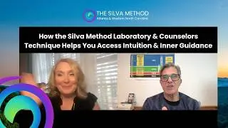 How the Silva Method Laboratory & Counselors Technique Helps You Access Intuition & Inner Guidance