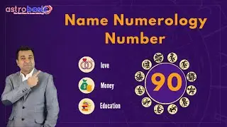 Discover the Hidden Meaning of Number 90 in Name Numerology! Hindi