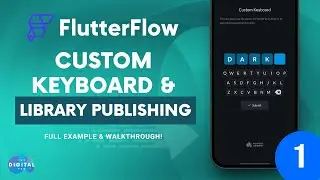 #FlutterFlow Custom Keyboard & Library Publishing - Part 1