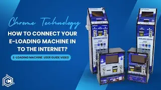 How to connect the Internet in your E-Loading machine?