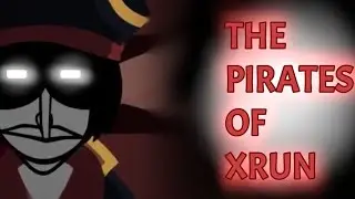 THE PIRATES OF XRUN | Incredibox Xrun mix