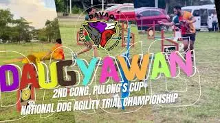 DAUGYAWAN 2025 - National Dog Agility Trial Championship [Davao City]