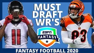 2020 Fantasy Football Advice - Must Own Wide Receivers (WR's) - Fantasy Draft Targets