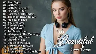 Love in Every Melody 💕 | Beautiful Songs About You and Love | English Songs