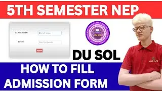 DU SOL 5TH SEMESTER NEP ADMISSION STARTS 2025 : HOW TO FILL DU SOL 5TH SEMESTER ADMISSION FORM 2025