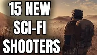 15 NEW Sci-Fi Shooters of 2023 And Beyond To Look Forward To