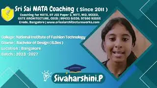 Sivaharshini P NIFT BANGALORE feedback about Sri Sai NATA Coaching  ALL INDIA RANKS ERODE BANGALORE