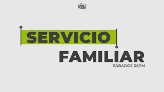 Servicio Familiar | Sábado 17 de Enero de 2026