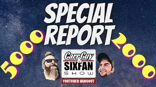 CARRGUY & SIXFAN SPECIAL REPORT