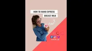 How to Hand Express Breast Milk