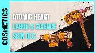 Atomic Heart | Labor & Science Weapon Skin Pack (DLC) Showcase - PS4/PS5/XBOX1/XBOXSeries/PC