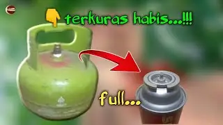 TERBARU...!!! CARA BENAR ISI ULANG GAS KALENG DARI LPG 3 KG